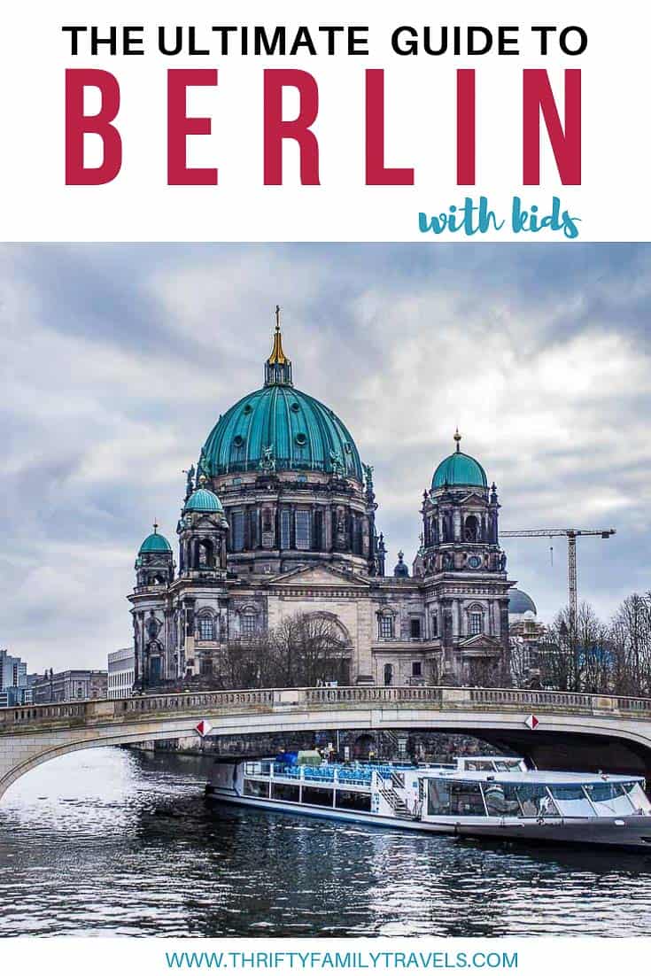 Top Things to do in Berlin with Kids