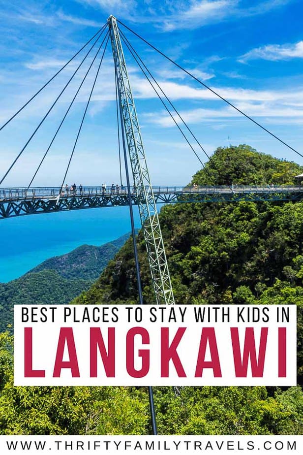 Best PLaces to Stay with Kids in Langkawi